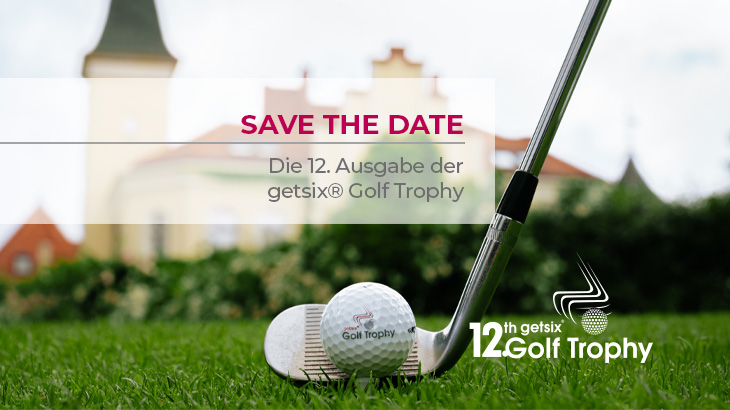 Die 12. Ausgabe der getsix® Golf Trophy