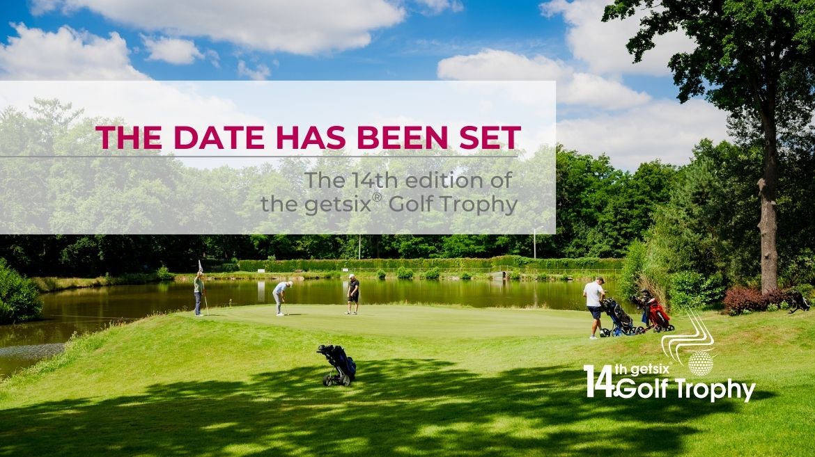 The date has been set - 14 th getsix Golf Trophy
