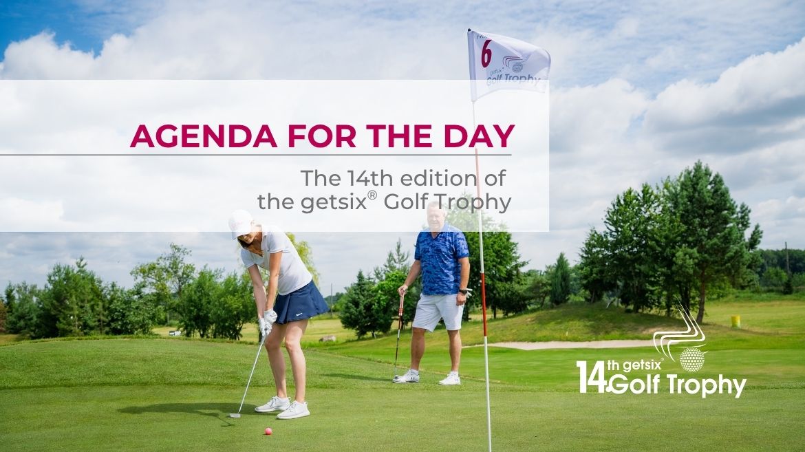 Event schedule for the 14th getsix® Golf Trophy